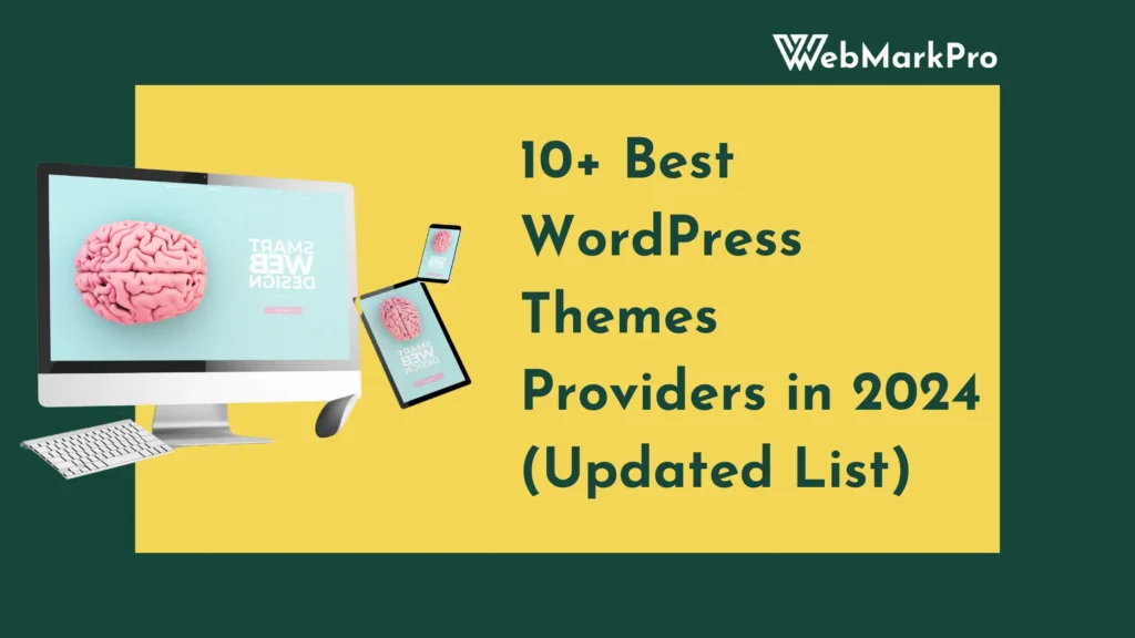 10+ Best WordPress Themes Providers in 2024 (Updated List)