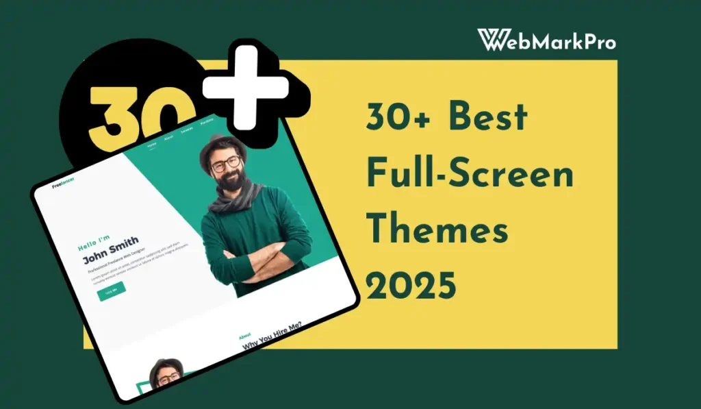 30+ Best Full-Screen Theme WordPress Trending in 2025