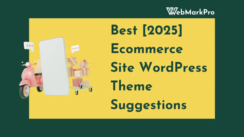 Best Ecommerce Site WordPress Theme Recommendations