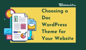 Choosing a Doc WordPress Theme for Your Website