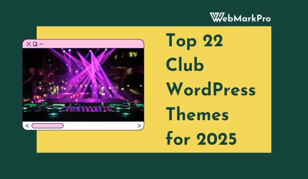 Top 22 Club WordPress Themes for 2025